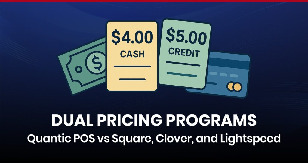 dual pricing programs comparison - quantic pos vs clover vs square vs lightspeed
