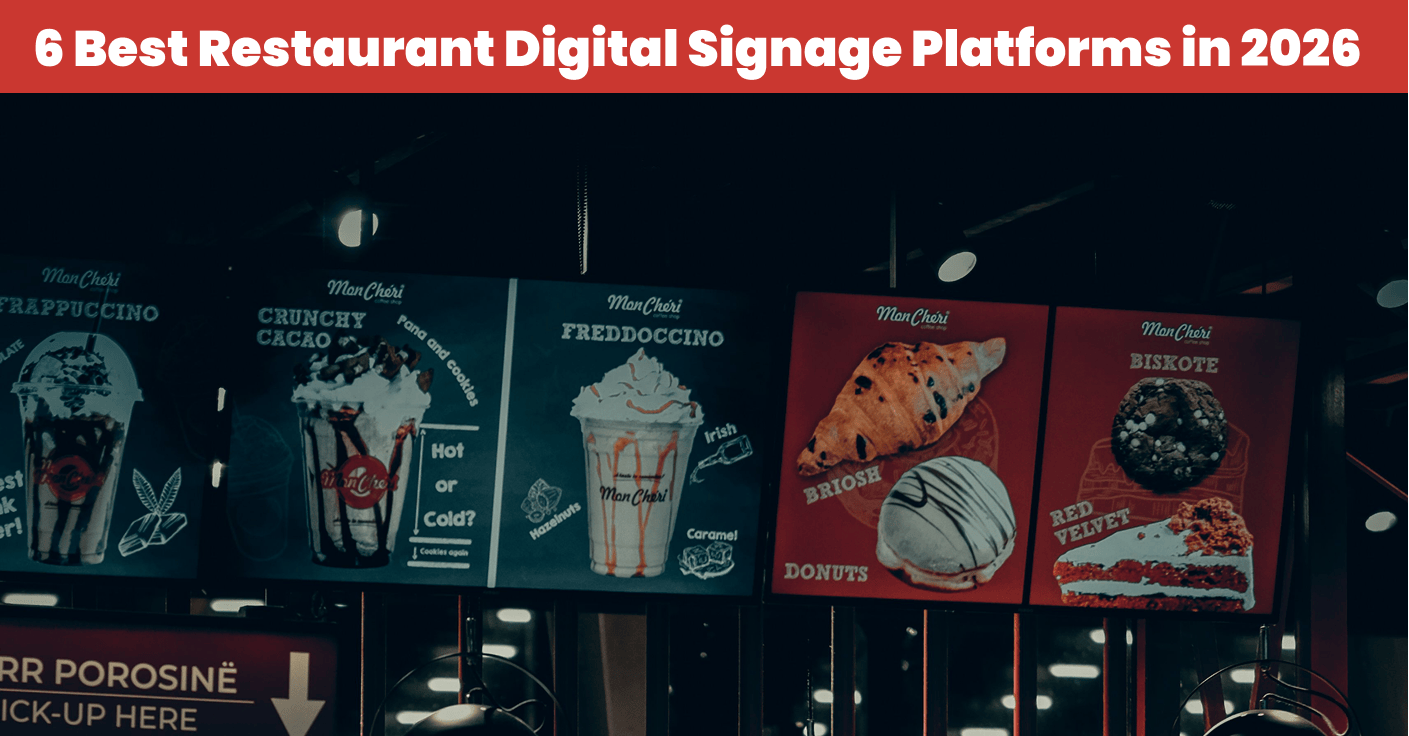6 Best Restaurant Digital Signage Platforms in 2026