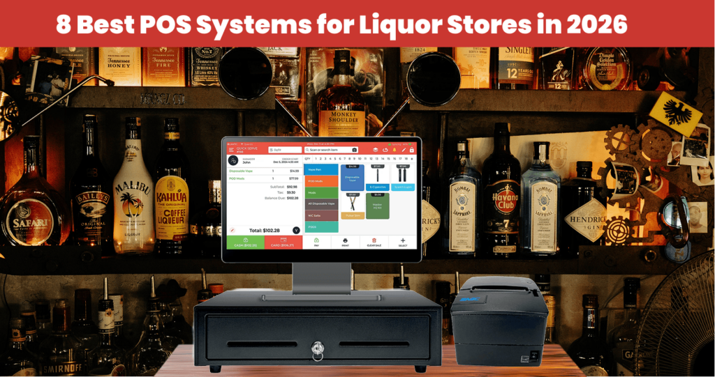 8 Best POS Systems for Liquor Stores in 2026