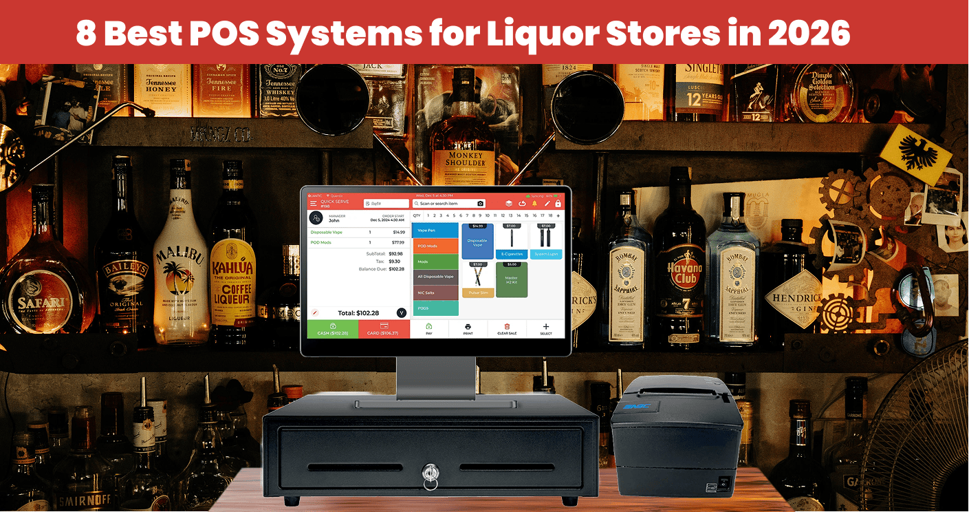 8 Best POS Systems for Liquor Stores in 2026